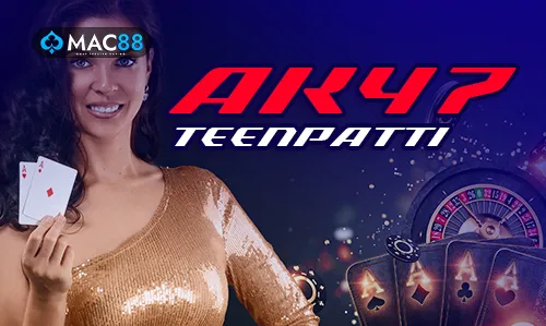 AK47 Teenpatti